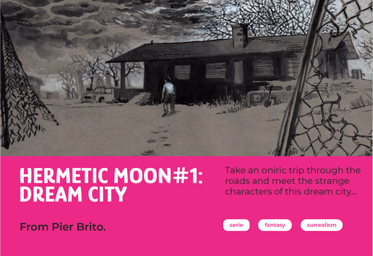 Hermetic Moon Issue#1 - Dream City